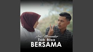 Tak Bisa Bersama
