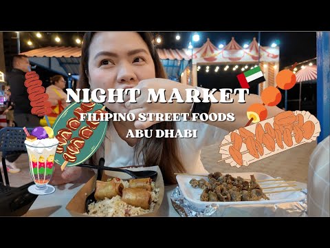 NIGHT MARKET tayo sa Abu Dhabi | Filipino Street Food | Madinat Zayed