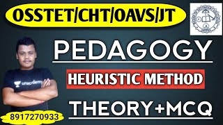 HEURISTIC METHOD OF TEACHING For Osstet, cht, otet, jt, Oavs