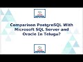 Comparison PostgreSQL With Oracle and Microsoft SQL Server In Telugu?