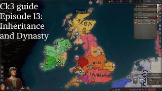Crusader Kings 3 New Player Guide: Episode 13: Inheritance and Dynasty