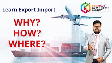 Learn Export Import Practically | Kshemkari Export Import Academy