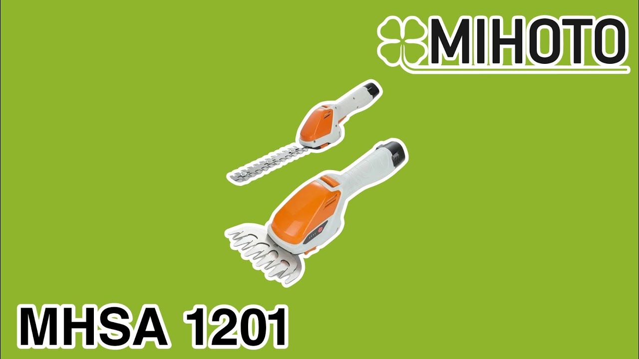 Ножницы для травы и кусторез Mihoto MHSA 1201. Ножи совместимы с Stihl HSA 26. Характеристики