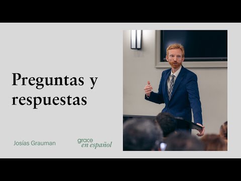 Preguntas y respuestas | Josías Grauman