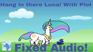 Hang In There Luna Ill Be Right Back But It Has A Plot fixed  Chapter 1 Mlp Luna