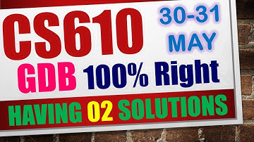 CS610 GDB 2023|CS610 GDB solution 2023|CS610 GDB Solution spring 2023|#cs610 #cs610gdb #gdbsolution