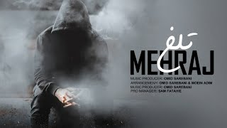 Meraj - Talkh - New Song | آهنگ جدید مهراج به اسم تلخ