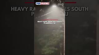 See It: Heavy Rain Drenches South Plainfield, New Jersey, Amid Weekend Washout