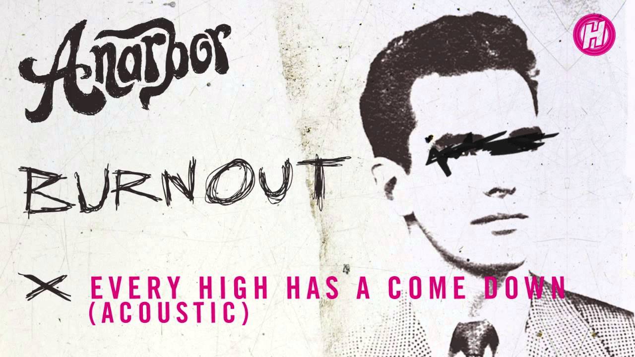 Anarbor - Every High Has A Come Down (Acoustic) - Anarbor's 'Burnout' is out now on Hopeless Records!