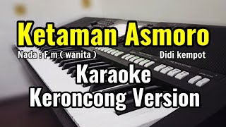 KETAMAN ASMORO (Didi kempot) - Karaoke keroncong NADA CEWEK