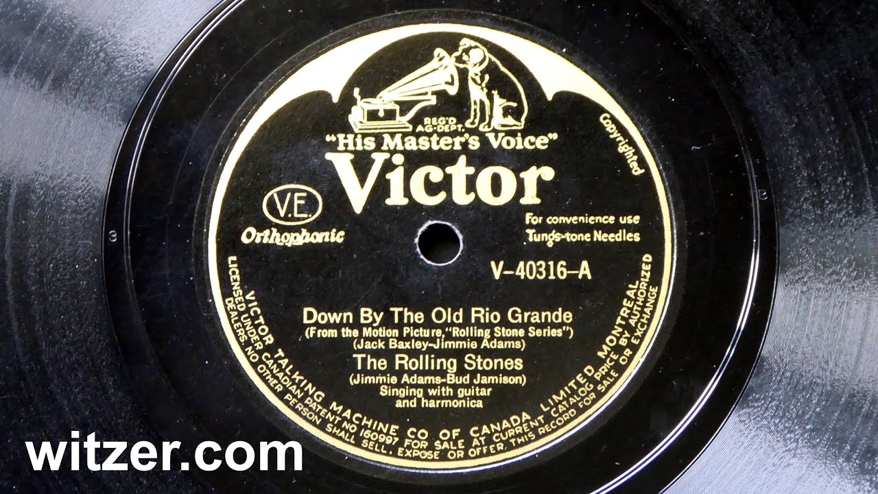 DOWN BY THE OLD RIO GRANDE - THE ROLLING STONES (1930) on Victor