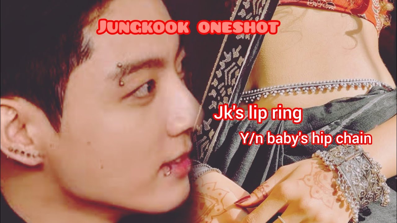 (jk oneshot )(jungkook ff)jk's lip ring y/n baby's hip chain//Tamil voice over💖//#jungkookff#oneshot