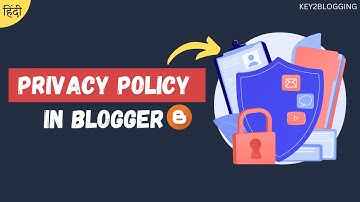 How to create a privacy policy page in Blogger (Hindi)