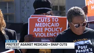 Alabamians protest against Medicaid, SNAP cuts in Montgomery