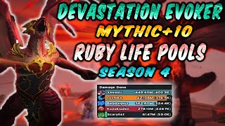 Devastation Evoker  Pov Mythic +10 Ruby Life Pools  | Season 4 Dragonflight 10.2.6 | Retail