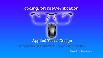 Applied Visual Design | CSS Animation to Change the Hover State of a Button | freeCodeCamp | 41/52