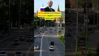Putin signs electronic military draft system into law