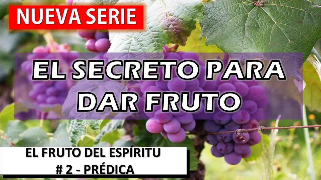 EL PROCESO DE DAR FRUTO   #biblialibre  #edgarescobar
