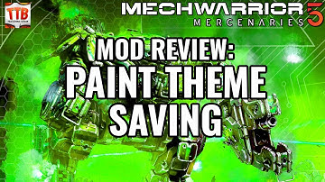 PAINT THEME SAVING MOD! - MW5 Mod Reviews - Mechwarrior 5: Mercenaries MW5