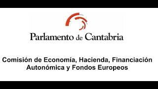 Comisión de Economía, Hacienda, Financiación Autonómica y Fondos Europeos. 31 de marzo de 2026