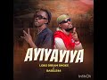 Ayiyayiya Lobo Feat Babele 44
