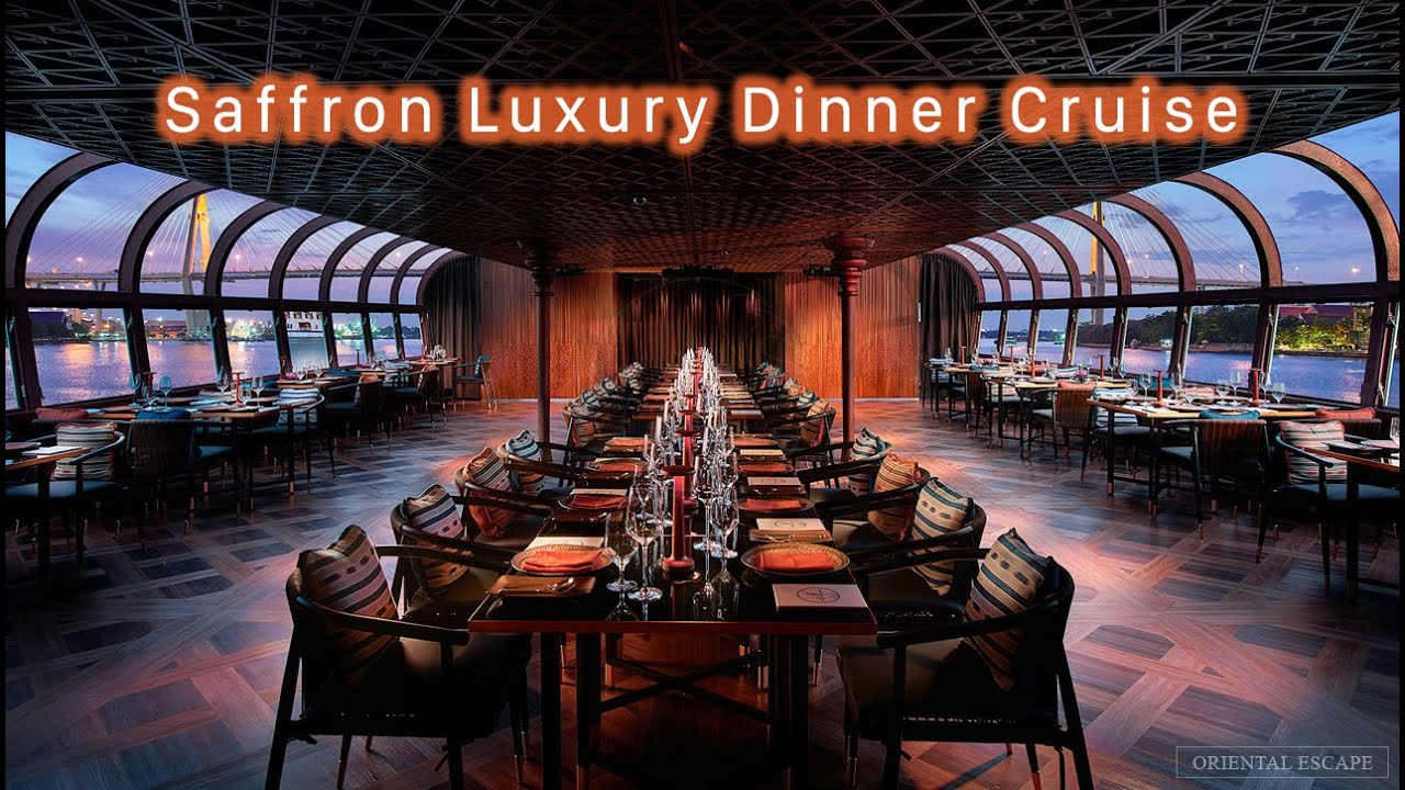 [HD] Saffron Luxury Dinner Cruise in Bangkok YouTube