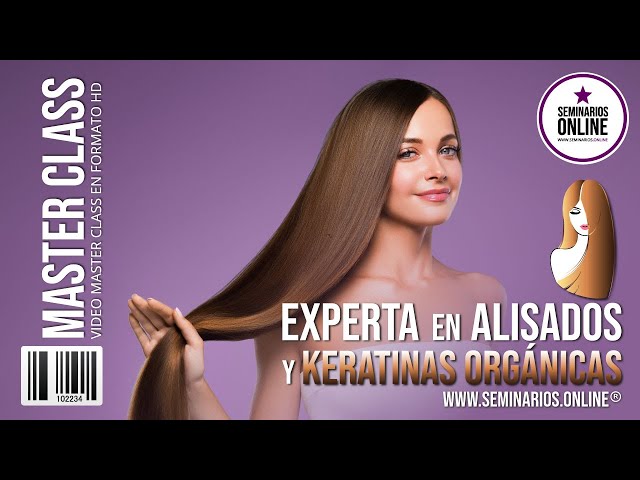 Experta en Alisados ​​y Keratinas Orgánicas - Crea un negocio rentable.