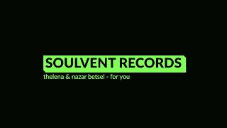 TheLena & Nazar Betsel - For You (Official Audio)