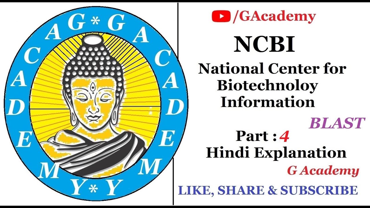 Bioinformatics | (NCBI) BLAST (Basic Local Alignment Search Tool) | Part 4| Hindi Expln.|G Academy |
