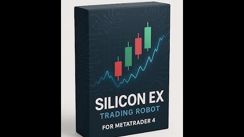 Silicon Ex - Forex Expert Advisor for MT4