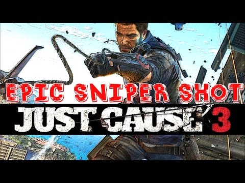 EPIC SNIPER SHOT - Just Cause 3