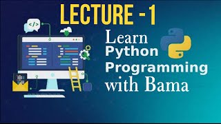 Learn Python with Bama  | An Introduction to Beginners | Python programming with Google Clouds |
