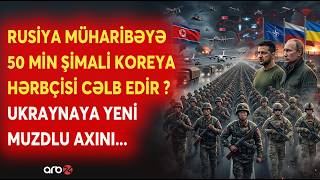 Ukraynaya Yeni̇ Muzdlu Axini Aşkarlandi - Rusiya Savaşa Şimali Koreya Hərbçilərini Cəlb Edi̇r? - Ri̇sk