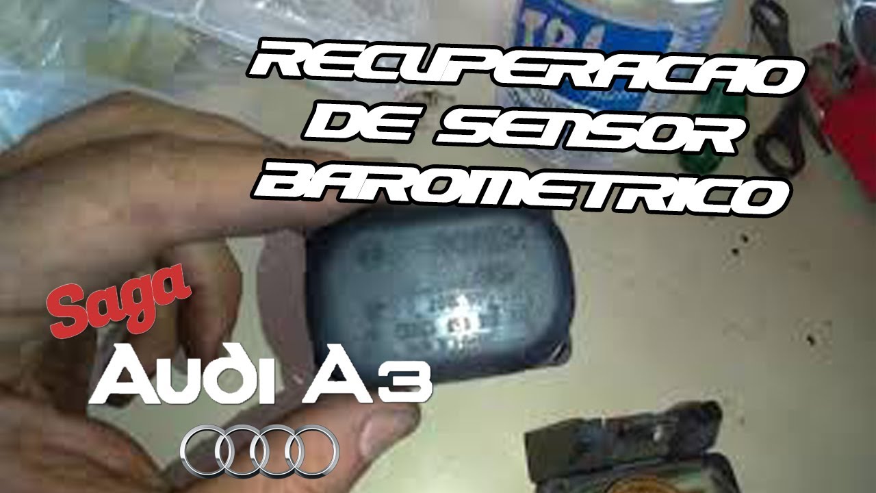 Recuperação de sensor barométrico AUDI A3/A4/A6 /GOLF Turbo 150c (Dica rápida)