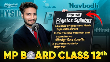 Class 12 Physics Syllabus 2025-26 MP Board:  भौतिक विज्ञान | Full Explanation #mpboard #class12