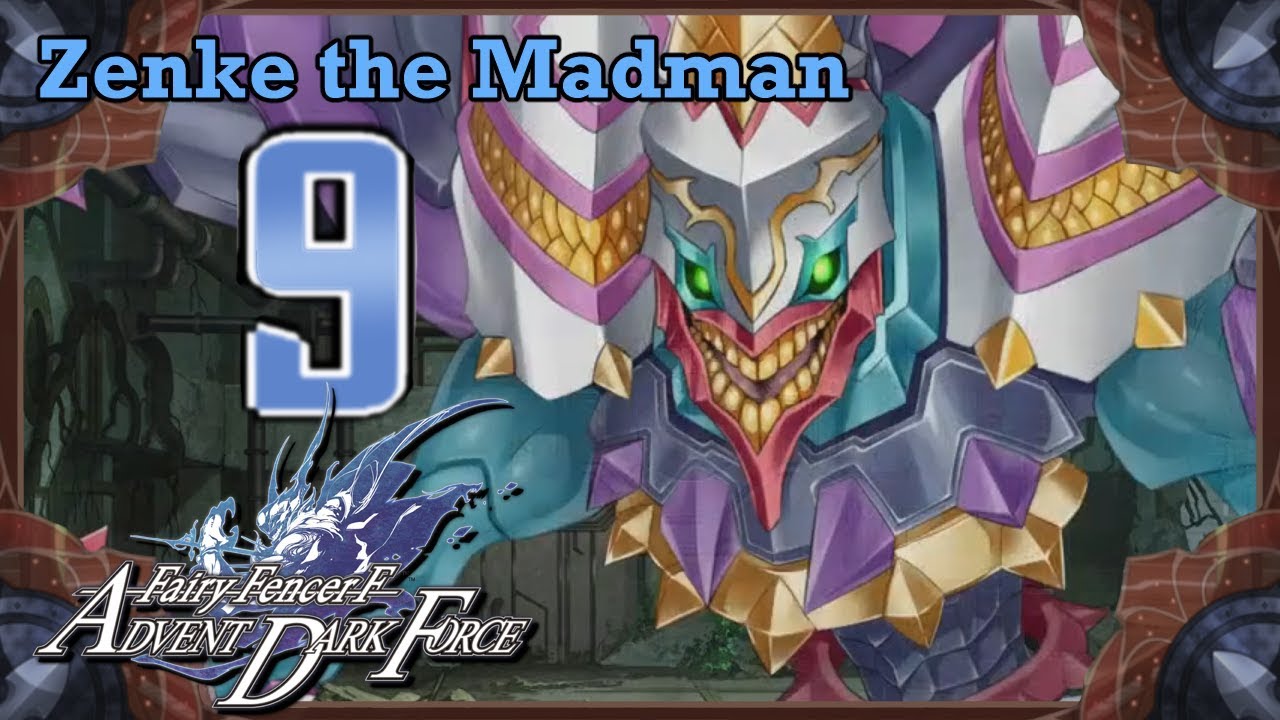 Fairy Fencer F Advent Dark Force Walkthrough Ep 9 Zenke the
