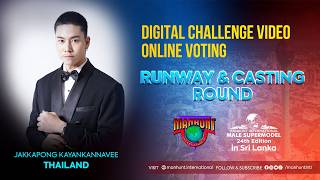 THAILAND - CASTING & RUNWAY CHALLENGE 24TH MANHUNT INTERNATIONAL SUPERMODEL