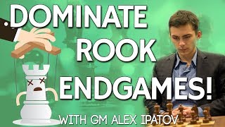 Dominate Rook Endgames 🔚 with GM Alex Ipatov [ChessWorld]