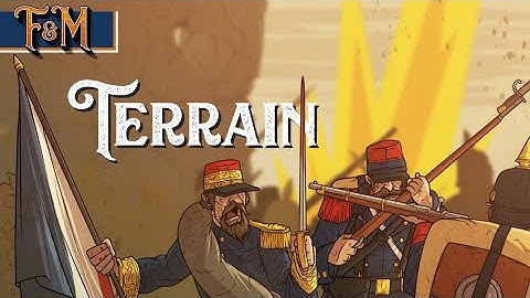 F&M Tutorial #6: Utilizing Terrain