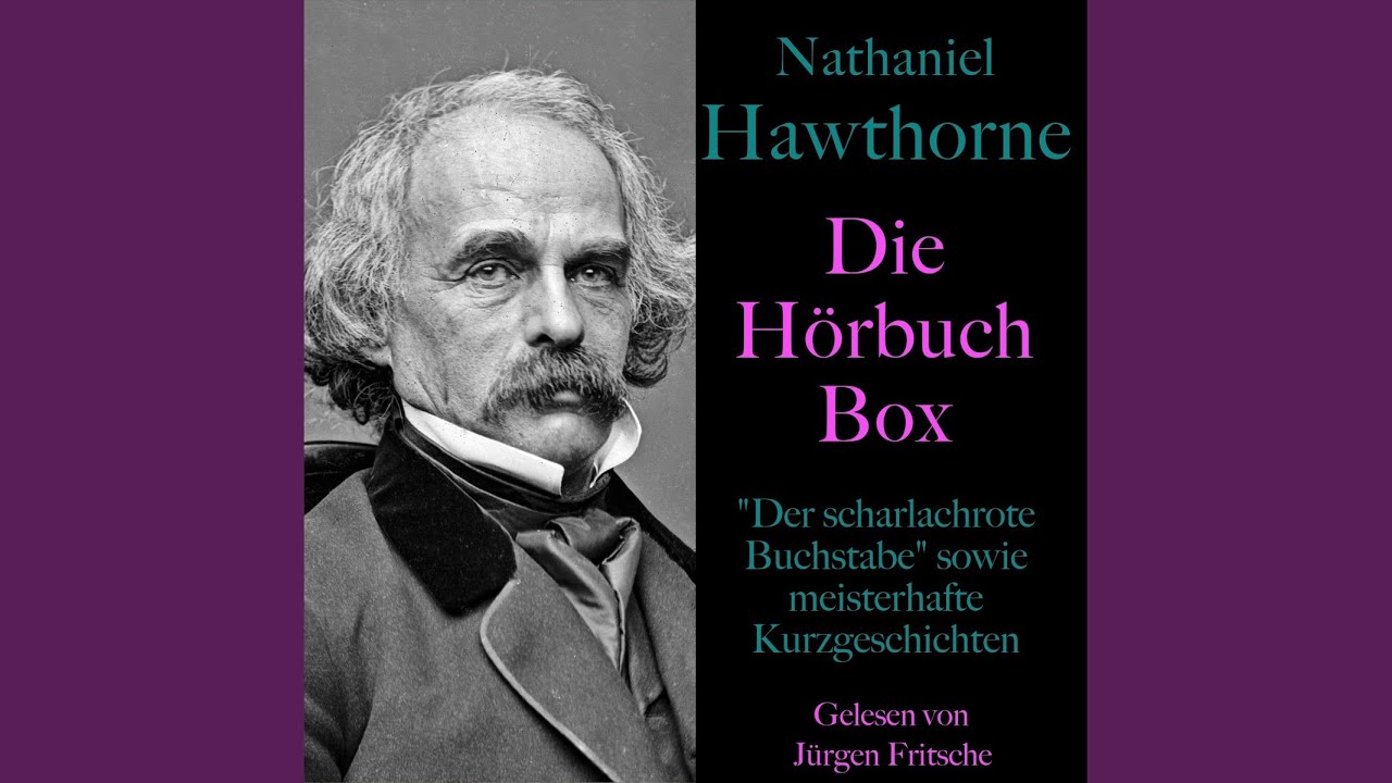 Der Garten des Bösen 03.2 Nathaniel Hawthorne Die Hörbuch Box YouTube