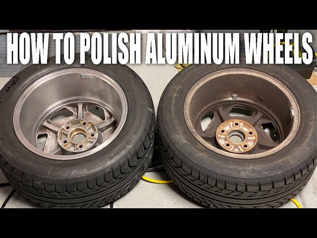 How To Polish Aluminum Wheels 