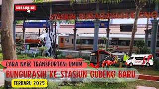 Cara Naik Transportasi Umum Terbaru (Suroboyo Bus & WW) 2025 dari Bungurasih ke Stasiun Gubeng Baru