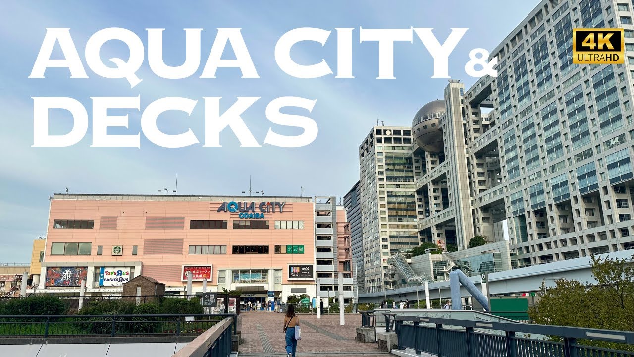 [4K] AQUA CITY ODAIBA, DECKS Tokyo Beach in TOKYO 🇯🇵🐧 Nonstop Walking Tour / アクアシティお台場 デックス東京ビーチ 散歩