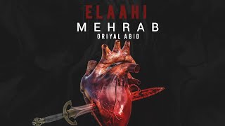 Mehrab - Elaahi [Instrumental Beat] | OFFICIAL TRACK مهراب - الهی (Arr:Oriyal A'bid)