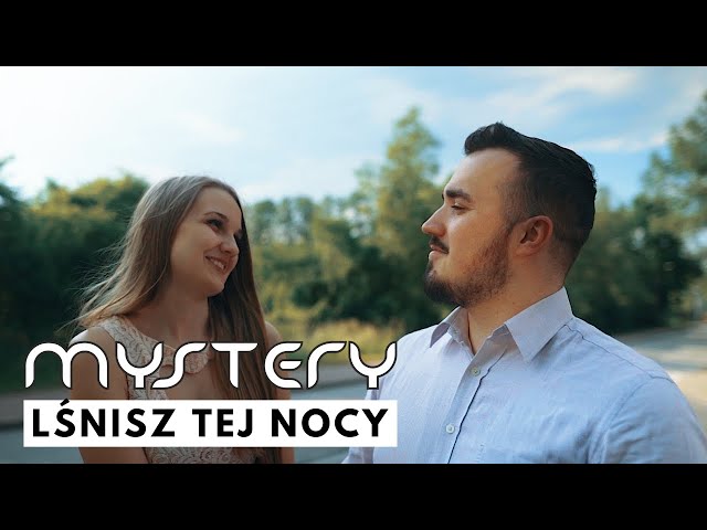 Mystery - Lśnisz Tej Nocy