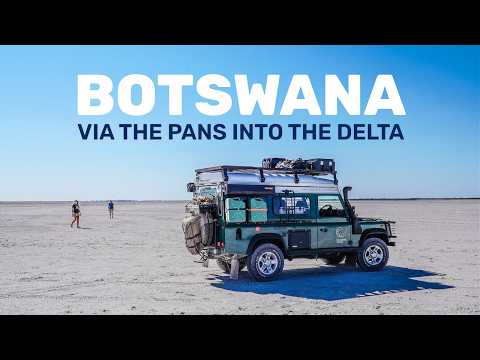 Overlanding Botswana | Salt Pans and Okavango Delta