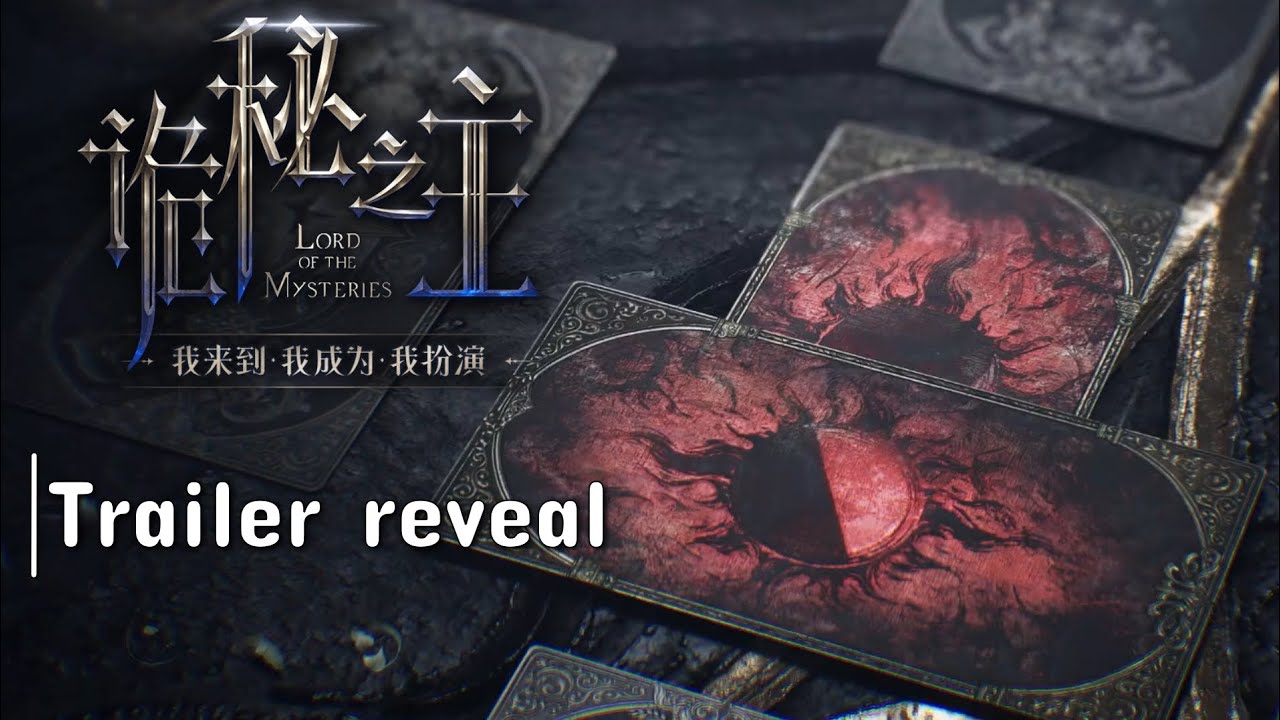 【诡秘之主】Lord of Mysteries-MMORPG GAME NEW TRAILER REVEAL! [2K]
