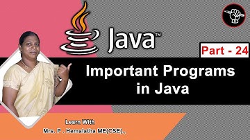 Learn Java - Part 24 | Important Programs in Java | Java Tutorial in Tami | தமிழ் அகாடமி