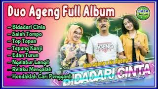 Duo Ageng Full Album Bidadari Cinta Salah Tompo Top Topan Tepung Kanji edan Turun