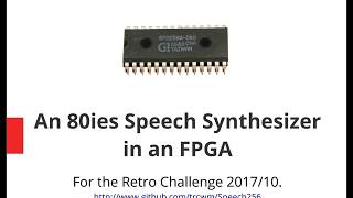 Speech256: an 80ies speech synthesizer in an FPGA
